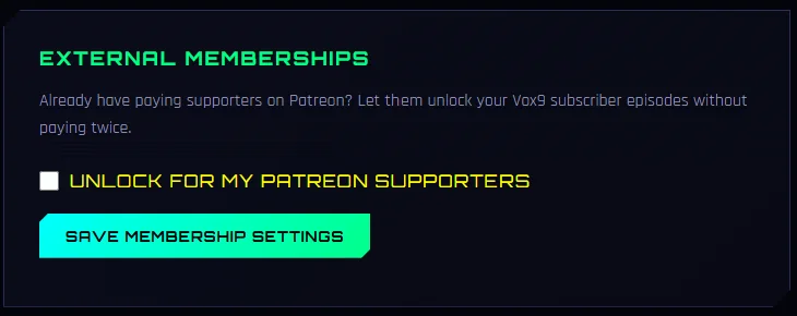 The External Memberships setting: a tick box reading Unlock for my Patreon supporters, with a Save membership settings button